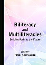 Biliteracy and Multiliteracies