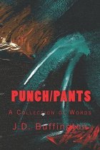 Punch/Pants