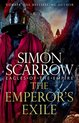 The Emperor's Exile Eagles of the Empire 19 A thrilling new Roman epic from the Sunday Times bestseller