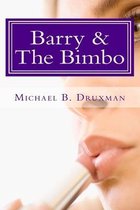 Barry & The Bimbo