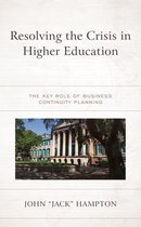 Resolving the Crisis in Higher Education