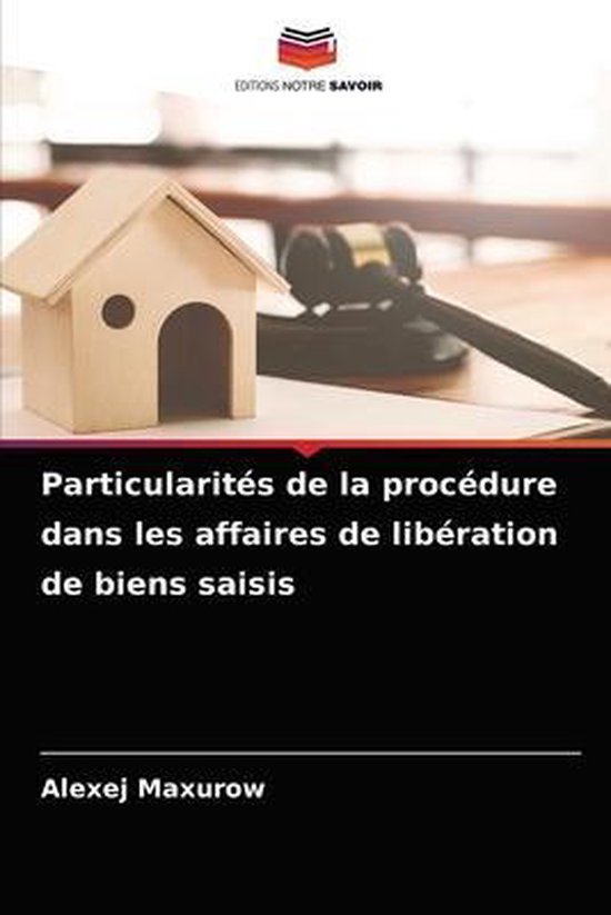 Particularités de la procédure dans les affaires de libér ... - cover