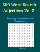 500 Word Search Adjectives Vol 2