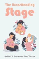 The Breastfeeding Stage
