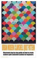 Urban Modern Clamshell Quilt Pattern