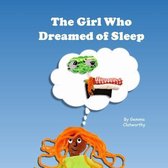 The Child Who...-The Girl Who Dreamed of Sleep