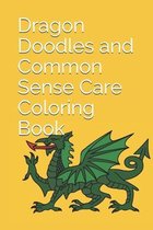 Dragon Doodles and Common Sense Care Coloring Book: Bearded Collie and Bearded Dragon Coloring Books For Adults Relaxation 50 pictures