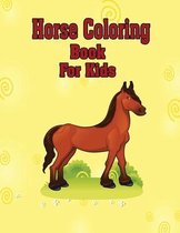 Horses Coloring Book for Kids