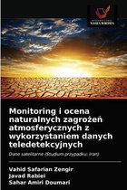 Monitoring i ocena naturalnych zagrożeń atmosferycznych z wykorzystaniem danych teledetekcyjnych