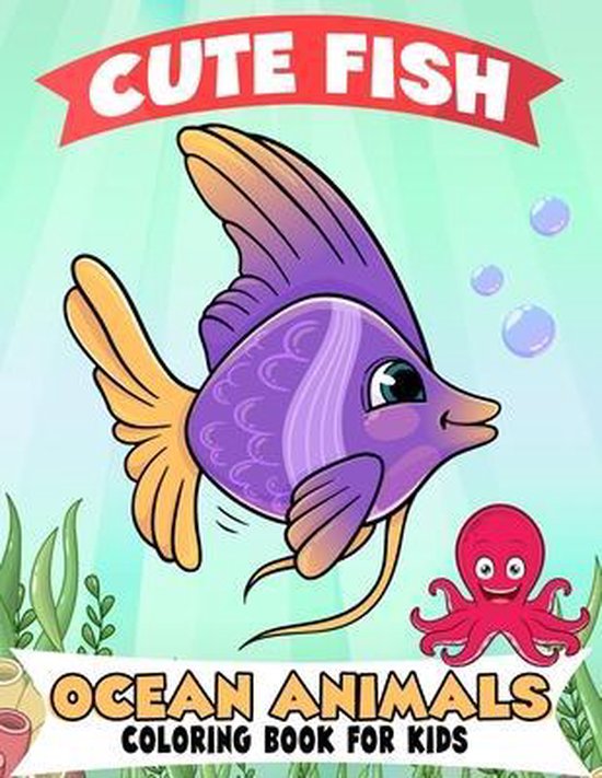 Fish and Ocean Animals Coloring Book for Kids