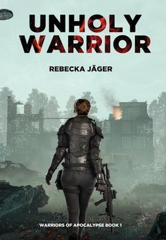Warriors of Apocalypse- Unholy Warrior - cover