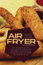 Air Fryer Guidebook