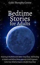 Bedtime Stories for Stressed Out Adults