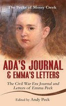 The Pecks of Mossy Creek- Ada's Journal and Emma's Letters