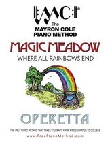 Magic Meadow Operetta