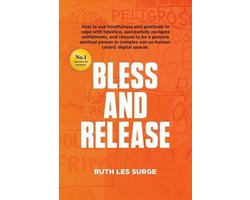 Bless and Release