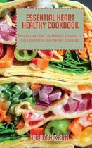 Essential Heart Healthy Cookbook