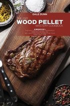 The 2021 Wood Pellet Mastery Cookbook: 2 Books in 1