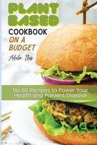 Plant-Based Cookbook on a Budget