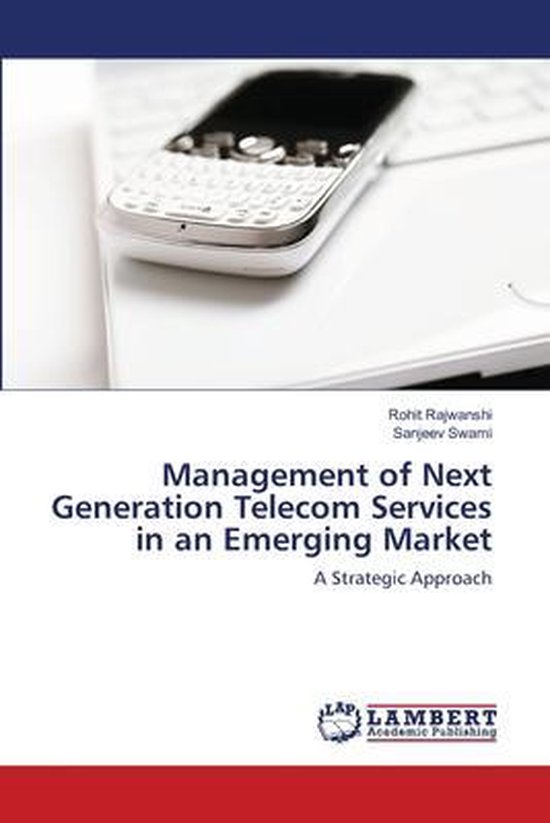Management of Next Generation Telecom Services in an Emerging Market