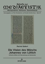 Beihefte zur Mediaevistik 27 - Die Vision des Moenchs Johannes von Luettich