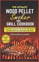 The Ultimate Wood Pellet Smoker and Grill Cookbook