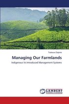 Managing Our Farmlands