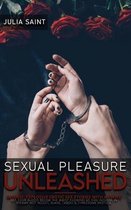 Sexual Pleasure Unleashed