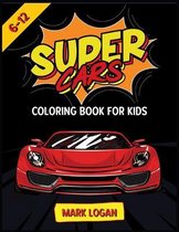 Super cars coloring book for kids 6-12