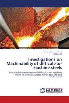 Investigations on Machinability of difficult-to-machine steels