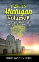 Lost In Michigan Volume 5