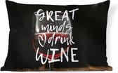 Sierkussens - Kussen - Wijn quote 'Great minds drink wine' met een wijnglas - 50x30 cm - Kussen van katoen