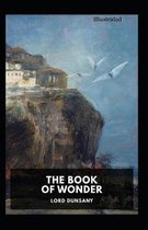 The Book of Wonder Illustrated