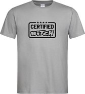 Grijs T shirt met zwart " Certified Bitch " print size XXL