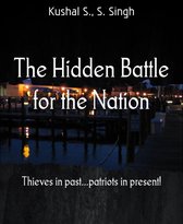 The Hidden Battle for the Nation