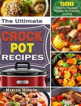 The Ultimate Crock Pot Recipes