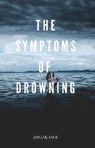 The Symptoms of Drowning