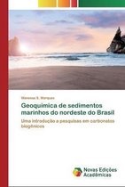 Geoquímica de sedimentos marinhos do nordeste do Brasil