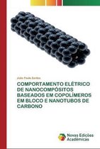 Comportamento Eletrico de Nanocompositos Baseados Em Copolimeros Em Bloco E Nanotubos de Carbono