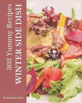 303 Yummy Winter Side Dish Recipes