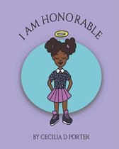 I Am Honorable!