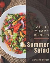 Ah! 101 Yummy Summer Salad Recipes