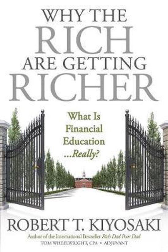 Boek cover Why the Rich Are Getting Richer van Robert Kiyosaki (Paperback)