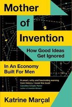 Livre 'Mother of Invention: How Good Ideas Get Ignored In An Economy Built For Men' par Katrine Marçal. Design jaune, noir et turquoise.