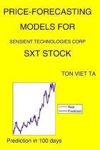 Price-Forecasting Models for Sensient Technologies Corp SXT Stock