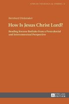 African Theological Studies / Etudes Théologiques Africaines- How Is Jesus Christ Lord?