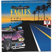 Eagles ‎– La Légende Des Eagles