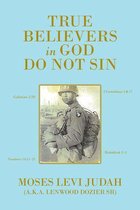 Omslag True Believers in God Do Not Sin