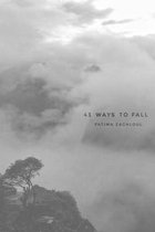 43 Ways To Fall