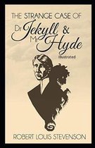 Strange Case of Dr Jekyll and Mr Hyde Illustrated